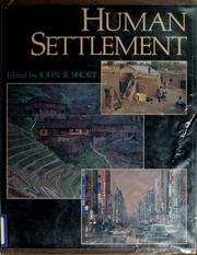 Stock image for Human Settlement (The Illustrated Encyclopedia of World Geography) for sale by HPB-Emerald