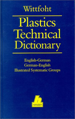 9780195209525: Plastics Technical Dictionary