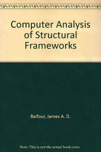 9780195209648: Computer Analysis of Structural Frameworks