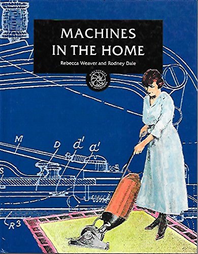 9780195209655: Machines in the Home (Discoveries and Inventions)