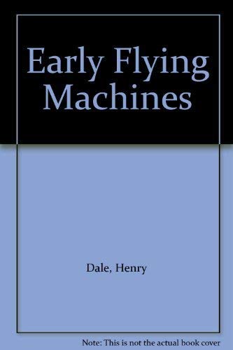 Stock image for Early Flying Machines for sale by Better World Books