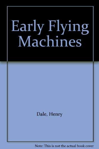 9780195209662: Early Flying Machines (Discoveries and Inventions)