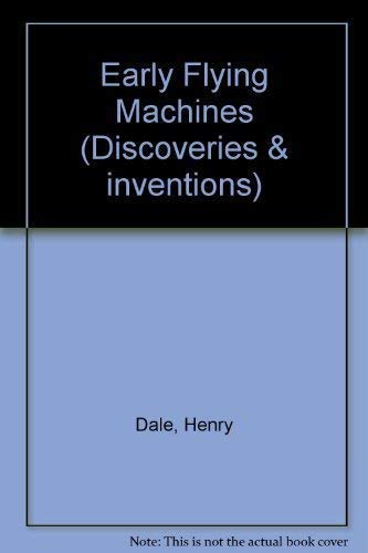 Beispielbild fr Early Flying Machines (Discoveries and Inventions) zum Verkauf von Books From California