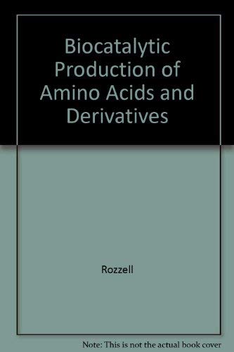 Beispielbild fr Biocatalytic Production of Amino Acids and Derivatives (Hanser Publishers) zum Verkauf von Zubal-Books, Since 1961