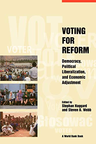 Beispielbild fr Voting for Reform: Democracy, Political Liberalization, and Economic Adjustment (World Bank Publication) zum Verkauf von Wonder Book