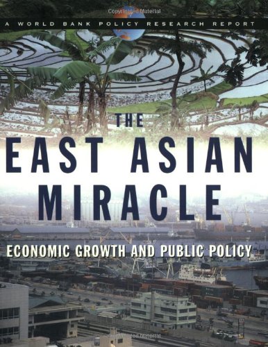 Beispielbild fr The East Asian Miracle : Economic Growth and Public Policy zum Verkauf von Better World Books