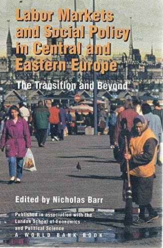 Beispielbild fr Labor Markets and Social Policy in Central and Eastern Europe: The Transition and Beyond zum Verkauf von Wonder Book