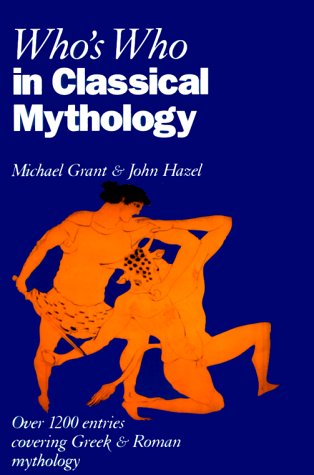 Imagen de archivo de Who's Who in Classical Mythology (Who's Who Series) a la venta por More Than Words