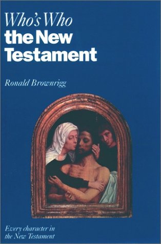 9780195210316: Who's Who in the New Testament (Who's Who Series)