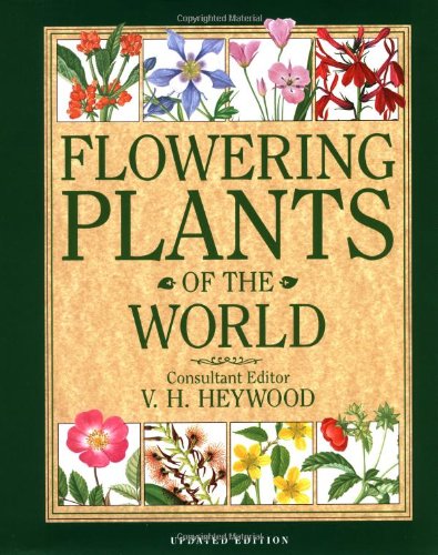 Stock image for Flowering Plants of the World for sale by St Vincent de Paul of Lane County