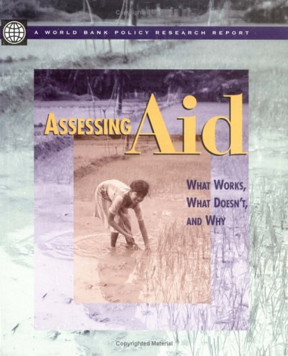 9780195211238: Assessing aid: what works, what doesn't and why (World Bank policy research report)