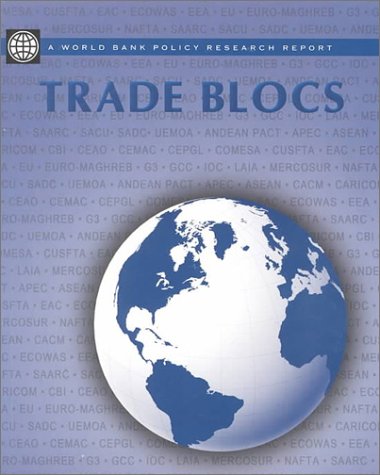 Imagen de archivo de Trade Blocs (World Bank Policy Research Report) a la venta por Shadow Books