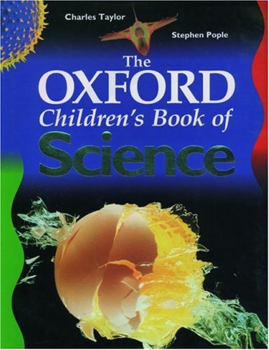 Beispielbild fr The Oxford Children's Book of Science zum Verkauf von Better World Books