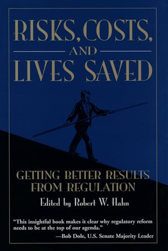 Stock image for Risks, Costs, and Lives Saved: Getting Better Results from Regulation for sale by Hippo Books