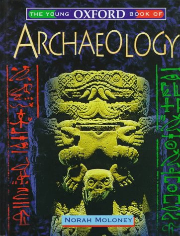 9780195212488: The Young Oxford Book of Archaeology