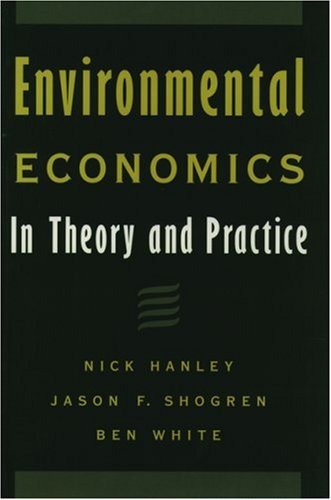 9780195212549: Environmental Economics in Theory and Practice