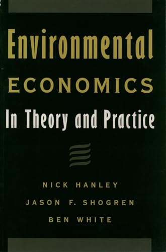 9780195212556: Environmental Economics: In Theory and Practice