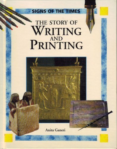 Beispielbild fr The Story of Writing and Printing (Signs of the Times) zum Verkauf von Ergodebooks
