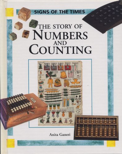 9780195212587: The Story of Numbers and Counting (Signs of the Times)