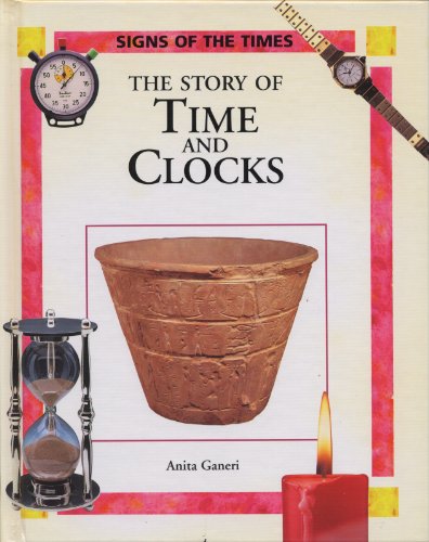 9780195213256: The Story of Time and Clocks (Signs of the Times)