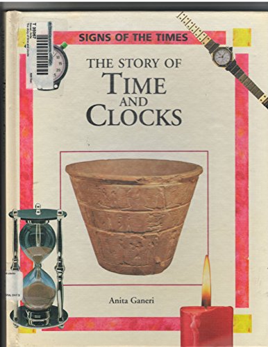 9780195213263: The Story of Time and Clocks (Signs of the Times)