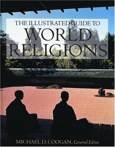 Beispielbild fr The Illustrated Guide to World Religions zum Verkauf von More Than Words