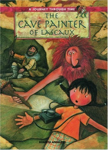 Stock image for The Cave Painter of Lascaux (A Journey Through Time Series) for sale by Zoom Books Company