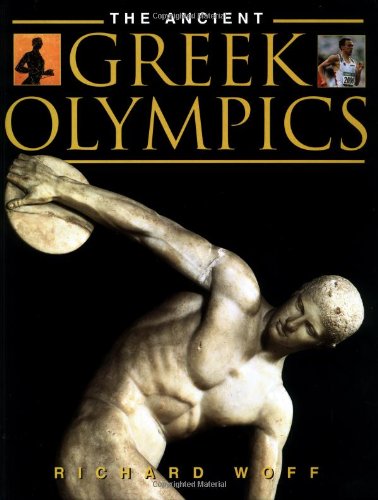 Imagen de archivo de The Ancient Greek Olympics a la venta por Better World Books: West
