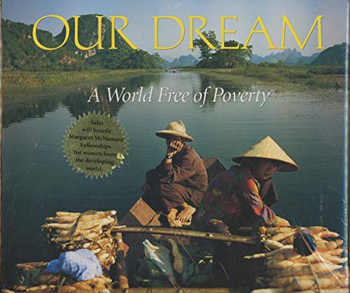 Our Dream; A World Free of Poverty
