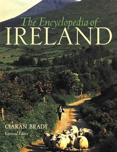 Beispielbild fr The Encyclopedia of Ireland : An a-Z Guide to It's People, Places, History, and Culture zum Verkauf von Better World Books