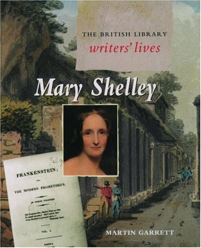 Imagen de archivo de Mary Shelley (British Library Writers' Lives Series) a la venta por Hippo Books