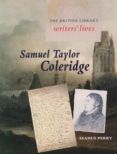 Imagen de archivo de Samuel Taylor Coleridge (British Library Writers' Lives Series) a la venta por SecondSale