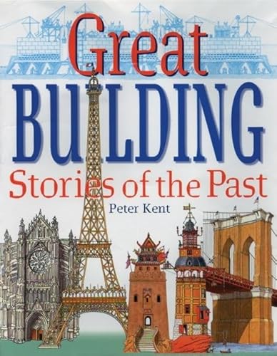 Beispielbild fr Great Building Stories of the Past zum Verkauf von Wonder Book