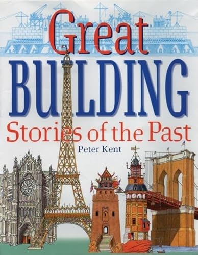 Stock image for Great Building Stories of the Past for sale by Wonder Book