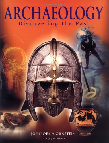 Stock image for Archaeology : Discovering the Past for sale by Better World Books