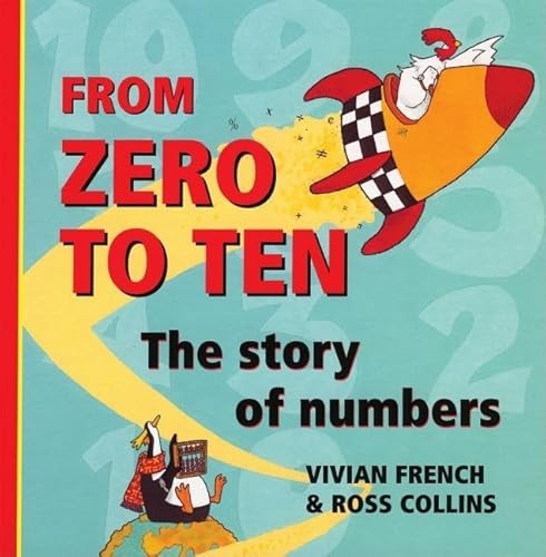 Stock image for From Zero to Ten: The Story of Numbers for sale by SecondSale