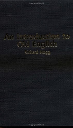An Introduction to Old English Hogg, Richard