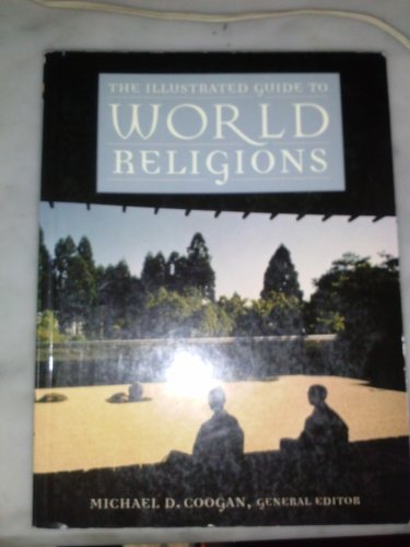 Beispielbild fr The Illustrated Guide to World Religions zum Verkauf von More Than Words