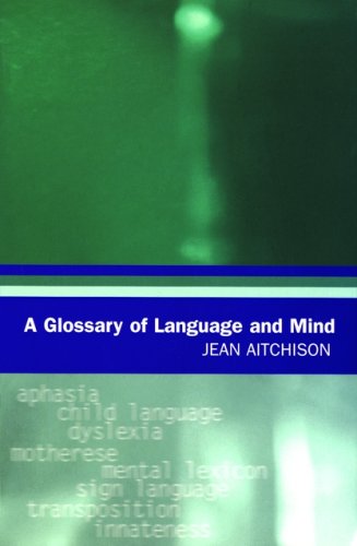 9780195220070: A Glossary of Language and Mind