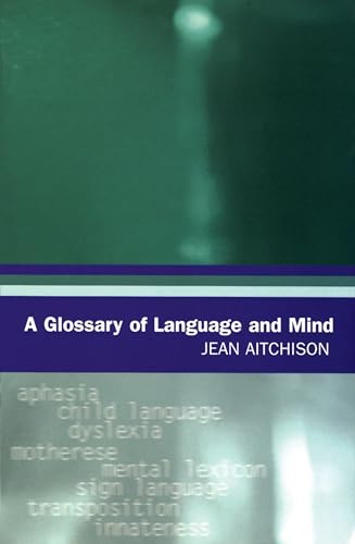 Stock image for A Glossary of Language and Mind for sale by Better World Books