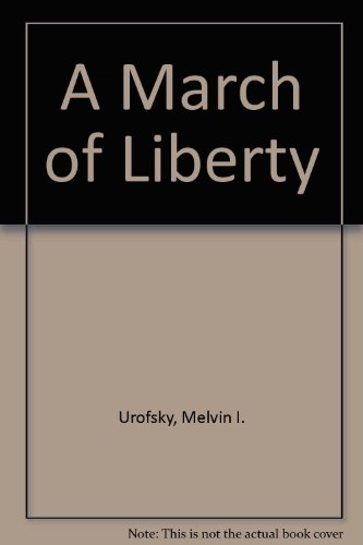 A March of Liberty, Volume 1, Second Edition and Documents of American Constitutional and Legal History, Volume 1, Second Edition (9780195220100) by Urofsky, Melvin I.; Finkelman, Paul