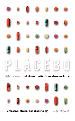 Beispielbild fr Placebo: Mind over Matter in Modern Medicine zum Verkauf von Housing Works Online Bookstore