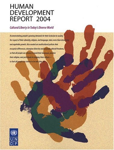 Stock image for Human Development Report 2004 : Cultural Liberty in Today's Diverse World for sale by Better World Books: West