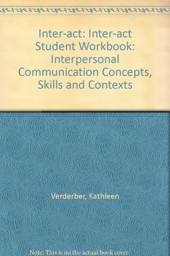 9780195221497: INTER-ACT: INTERPERSONAL COMMUNICATION CONCEPTS, SKILLS AND CONTEXTS bundled with the STUDENT WORKBOOK to accompany INTER-ACT