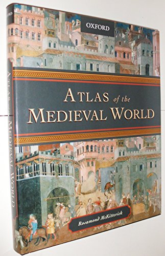 Beispielbild fr Atlas of the Medieval World zum Verkauf von Wonder Book