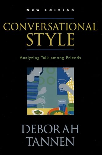 9780195221817: Conversational Style: Analyzing Talk among Friends