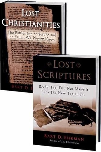 Stock image for Lost Christianities: The Battles for Scripture and the Faiths We Never Knew and Lost Scriptures: Books that Did Not Make It into the New Testament for sale by Books-R-Keen