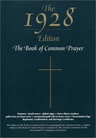 Beispielbild fr The 1928 Book of Common Prayer zum Verkauf von Wonder Book