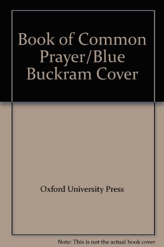 Book of Common Prayer/Blue Buckram Cover (9780195287356) by The Church Of England