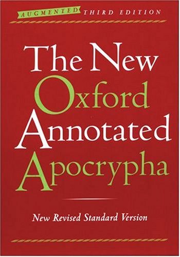 The New Oxford Annotated Apocrypha, Augmented Third Edition, New Revised Standard Version